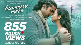 Official Video Humnava Mere Song  Jubin Nautiyal  Manoj Muntashir  Rocky  Shiv  Bhushan Kumar [upl. by Lledualc]