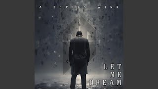 Let Me Dream [upl. by Danete]