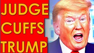 Judge HANDUCFFS TRUMP in COURTROOM After VIOLENT OUTBURST [upl. by Aidualk]