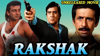 Rakshak  Vinod Khanna Sanjay Dutt amp Naseeruddin Shah Unreleased Bollywood Movie Full Details [upl. by Carilyn]