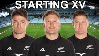 Best ALL BLACKS Starting XV for NEW ZEALAND vs AUSTRALIA Rugby Championship 2024 [upl. by Jr]