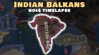 What if India Swapped With The Balkans  HOI4 Timelapse [upl. by Keyek]