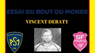 🏉ESSAI DANTHOLOGIE 1  ESSAI DU BOUT DU MONDE  ESSAI DU SIÈCLE  VINCENT DEBATY  ANALYSE ANECDOTE [upl. by Winthrop]