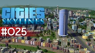 Lets Play CITIES SKYLINES Deutsch  025 Mehr Büros fürs Tal der Täler  Cities Skylines [upl. by Chance]