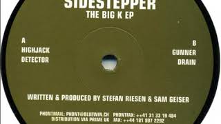 Sidestepper  Gunner  The Big K EP  Phont Music ‎– PM02 [upl. by Xer297]