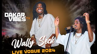 Live Vogue 2024 Wally B Seck en live au vogue soiree 100 Nouveaute 100 Hits [upl. by Ecinereb]