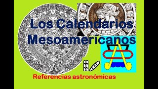 Los Calendarios Mesoamericanos [upl. by Raffin711]