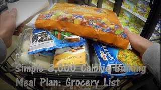 Simple 3000 Calorie Bulking Meal Plan Grocery List [upl. by Kciremed]