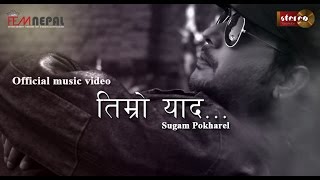 Timro Yaad  Sugam Pokharel official music video FEMNEPAL [upl. by Ally]