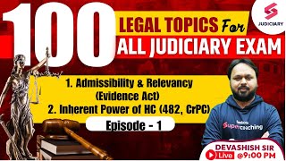 100 Legal Topics for all Judiciary Exams  Admissibility amp Relevancy Evidence Act [upl. by Trebloc702]