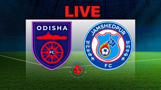 ODISHA VS JAMSHEDPUR  LIVE  ISL 2024 [upl. by Lita]