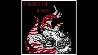 Neurosis  Tribes of Neurot  Times of Grace x Grace Full Album [upl. by Nahgam]