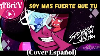 ◖Soy mas fuerte que tu◗quotSteven Universequotcover español  Extra✪ABriV✪ [upl. by Rekab]