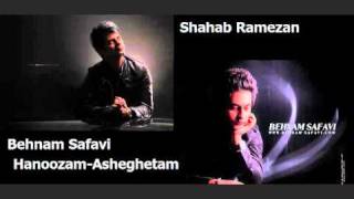 Shahab Ramezan FtBehnam Safavi Hanoozam Asheghetam music is my life [upl. by Niledam51]