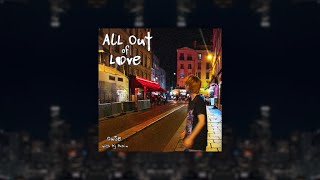 all out of love w rj pasin LYRICS [upl. by Eyt]