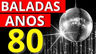 🔴Baladas Anos 80  Discoteca Anos 80  Músicas Antigas Internacionais [upl. by Mis]