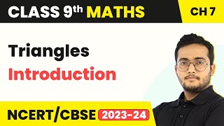 Triangles  Introduction  Class 9 Maths Chapter 7 [upl. by Ida829]