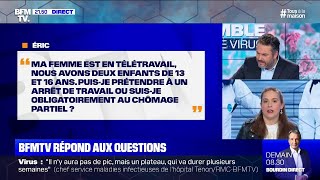 Puisje prétendre à un arrêt de travail ou suisje obligatoirement au chômage partiel [upl. by La Verne]