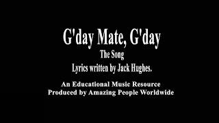 Gday Mate Gday  New Aussie Anthem [upl. by Pavel]