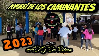 Popurrí De Los Caminantes Con ADG Del Ritmo En Vivo Desde Agua Evangelista Huautepec 2023 [upl. by Edric]