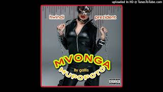 Hwindi President  MvongamupopotoGallis Muziq 0786697009 [upl. by Edana358]