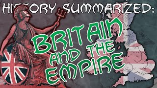 History Summarized The British Empire [upl. by Yetti275]