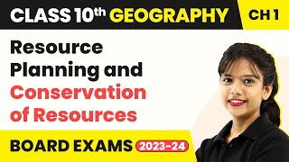 Class 10 SST Geography Chapter 1  Resource Planning and Conservation of Resources 202223 [upl. by Adamec497]