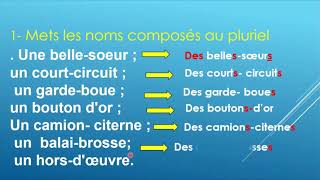 orthographe  le pluriel des noms composés courcorrection des exercices [upl. by Adiehsar]