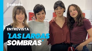 Entrevista a Marta Etura Irene Escolar Elena Anaya y Belén Cuesta por Las largas sombras [upl. by Maynord]