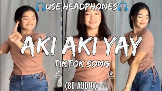 Aki Aki YayZhafran MaulanaTiktok Song8D AUDIOanning aning tiktok song [upl. by Herring]