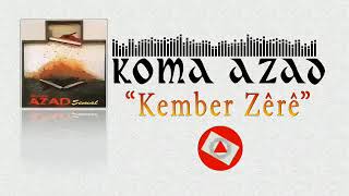 Koma Azad Kember zêr [upl. by Allveta634]