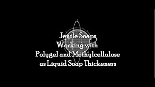 CP Liquid Soap Thickeners  Methylcellulose and Copolymer  DIY Soap Making [upl. by Akiwak442]