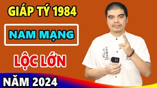 Vận Mệnh Tử Vi Tuổi GIÁP TÝ 1984 Nam Mạng Năm 2024 NỔ LỘC PHÁT TÀI 41 Tuổi GIÀU NHANH Chóng MặT [upl. by Ailadgim]