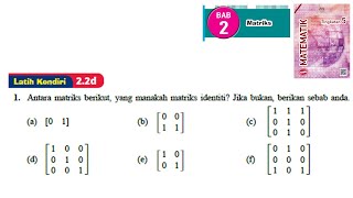 KSSM Matematik Tingkatan 5 Matriks latih kendiri 22d no1 bab 2 matrices textbook form 5 [upl. by Nananne]