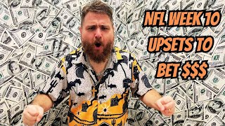 NFL WEEK 10 UPSETS TO BET [upl. by Scheck]