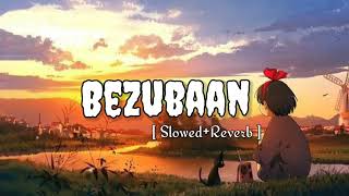 Bezubaan Phir Se Lofi  SlowedReverb   Disneys ABCD 2 [upl. by Yvonner]