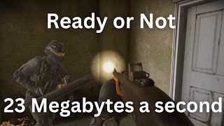 23 Megabytes a second  Ready or Not Gameplay S rank [upl. by Evot]