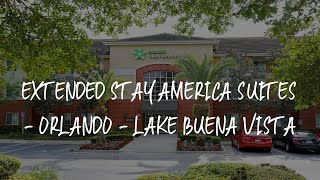 Extended Stay America Suites  Orlando  Lake Buena Vista Review  Orlando  United States 22852 [upl. by Oigufer]