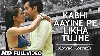 Kabhi Aayine Pe  Lofi Song  Hate Story 2  Jay Bhanushali  Surveen Chawla [upl. by Nyrad]