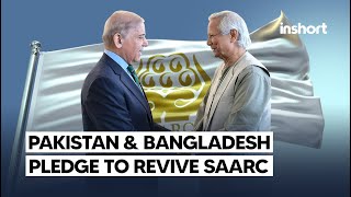 Pakistan amp Bangladesh Pledge to Revive SAARC  InShort [upl. by Grange]