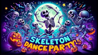 🎃 Skeleton Dance Party Song for Kids Join the Spooky Fun Skeleton Dance Party Song for Kids 🎉 [upl. by Trout]