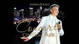 Andrea Bocelli  NEW YORK NEW YORK OFFICIAL  Concerto One Night in Central Park [upl. by Lyford]