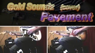 Pavement Gold Soundz cover [upl. by Hedwiga614]