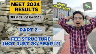 Academic Fees of JIPMER KARAIKAL 2024 [upl. by Tiram72]