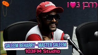 Saleem Beharry Master Saleem  CSM Finalist 103FM Studio [upl. by Spragens]