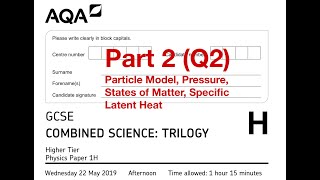 AQA GCSE Combined Science Higher Physics Paper 1H June 2019 Part 2 Q2 [upl. by Huntingdon]