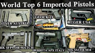 World Top 6 Civilian Pistols  HK SFP9  Glock19  Berreta Apx  Six Souer M18  Styer Austria [upl. by Ennylcaj]