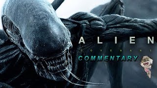 Alien Covenant 2017 Commentary [upl. by Elda]