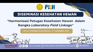 DISEMINASI KESEHATAN HEWAN DI BVET BANJARBARU Selasa 03 Desember 2024 [upl. by Eussoj]