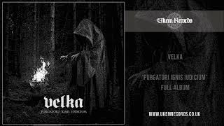 Velka  Purgatori Ignis Iudicium FULL ALBUM [upl. by Amol]